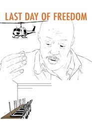 Last Day of Freedom (2015)