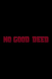 Deadpool: No Good Deed (2017)