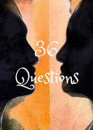 36 Questions