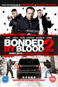Bonded by Blood 2 постер
