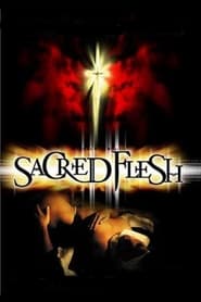 Sacred Flesh постер