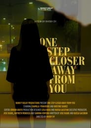 One Step Closer Away From You (2023)