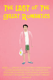 Poster The Last of the Great Romantics