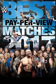 WWE Best Pay-Per-View Matches 2017 2018