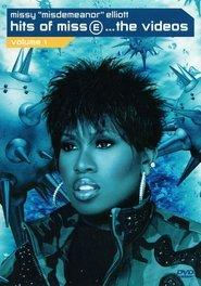 Full Cast of Missy 'Misdemeanor' Elliott: Hits of Miss E... The Videos, Volume 1