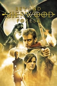 Beyond Sherwood Forest 2009