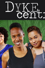 Dyke Central постер