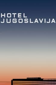 Poster Hotel Yugoslavia 2017