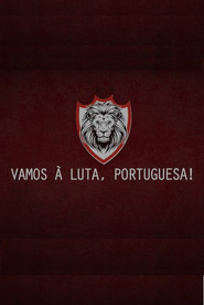 Vamos à Luta, Portuguesa!