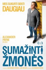 Sumažinti žmonės 2017 Filmas Online Lietuviskai