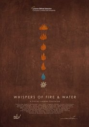 Whispers of Fire & Water) Whispers of Fire & Water (2023)