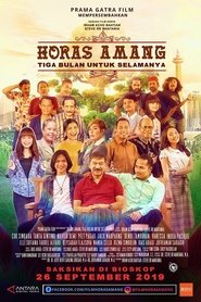 Poster Horas Amang: Tiga Bulan untuk Selamanya