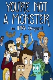 Full Cast of You're Not a Monster