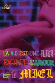 La Vie Est Une Fleur