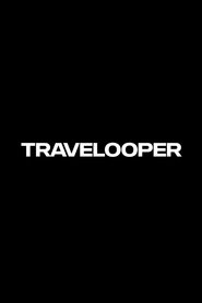 Travelooper (2019)