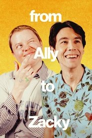 From Ally to Zacky (2024)