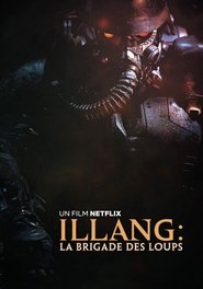 Illang : La Brigade des loups en streaming