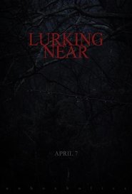 Poster Lurking Near 2017