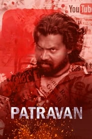 Patravan (2022) Tamil Action, Crime | 240p, 360p, 480p, 720p, 1080p | Google Drive
