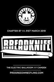 PROGRESS Chapter 87: Breadknife (2019)