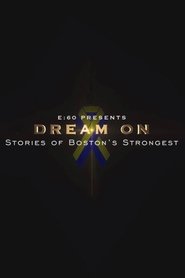 Poster E:60 - Dream On: Stories of Boston's Strongest 2014