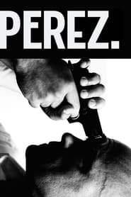 Perez. постер