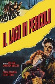Il lago in pericolo) Il lago in pericolo (1951)