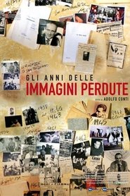 Poster Gli anni delle immagini perdute