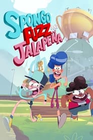 مسلسل Spongo, Fuzz And Jalapeña 2019 مترجم