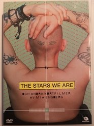Poster The Stars We Are 1998 Poster The Stars We Are 1998