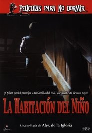 La habitación del niño – Películas para no dormir