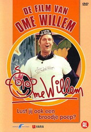 Film van Ome Willem 3 - Lust Jij 2003