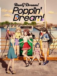 BanG Dream! Poppin'Dream! (2022)