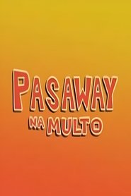 Poster Pasaway Na Multo 2005