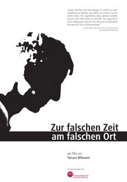 Poster Zur falschen Zeit am falschen Ort 2005