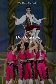 The Kremlin Ballet: Don Quixote