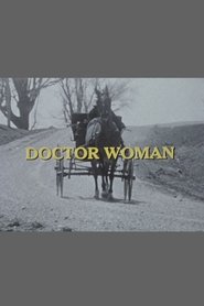 Doctor Woman: The Life and Times of Dr. Elizabeth Bagshaw (1978)