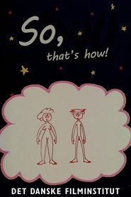 So, That's How! (1990)