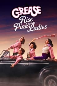 Grease: Rise of the Pink Ladies постер