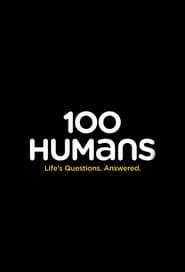 100 Humans: Life's Questions. Answered. постер