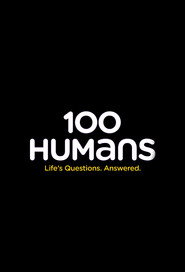 100 Humans: Life's Questions. Answered. poster