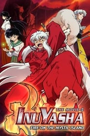 Inuyasha the Movie 4: Fire on the Mystic Island постер
