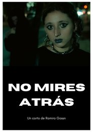 No Mires Atrás (2023) Cliver HD - Legal - ver Online & Descargar