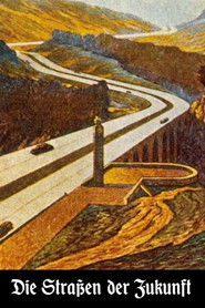 Die Straßen der Zukunft