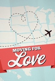 Moving for Love (2022)