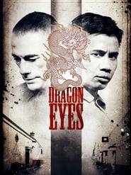 Dragon Eyes film streaming
