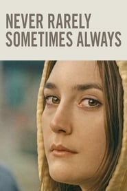 Watch Never Rarely Sometimes Always (2020)