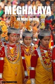 Poster Meghalaya : de mère en fille 2015
