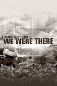 Poster Rescued from Tehran: We Were There