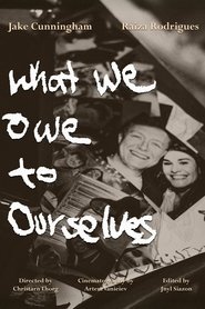 What We Owe to Ourselves 2025 Бесплатан неограничен приступ